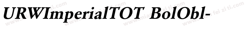 URWImperialTOT BolObl字体转换